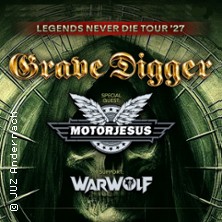 Grave Digger - Legends Never Die Tour '27 + Motorjesus, Warwolf 15.01.2027 Sputnikhalle