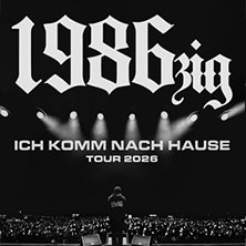 1986zig - Ich komme nach Hause Tour 02.10.2026 Jovel