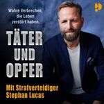 Stephan Lucas - Täter und Opfer - True Crime Live on Stage