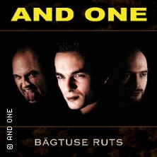 And One - Bägtuse Ruts Tour 2027 24.03.2027 Sputnikhalle