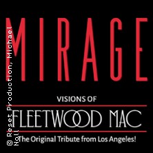Mirage - Visions of Fleetwood Mac 06.11.2026 Messe+Congress Centrum Halle Münsterland