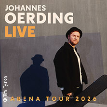 Johannes Oerding - Arena Tour 2026 11.04.2026 Messe+Congress Centrum Halle Münsterland