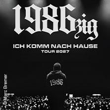 1986zig - Ich komme nach Hause Tour 05.05.2027 Jovel