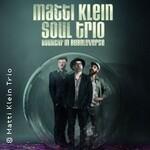 Matti Klein Soul Trio - Bouncin’ In Bubbleverse
