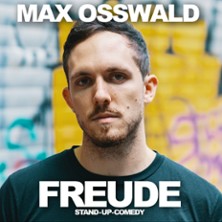 Max Osswald - Freude 03.09.2026 LAGERHALLE