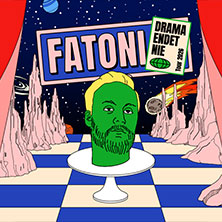Fatoni - DRAMA ENDET NIE TOUR 2026 11.11.2026 Sputnikhalle