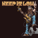 KEEP IT LOW - 2-Tages-Festivalticket