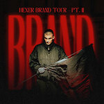 HeXer - Brand Tour Pt. II - Zusatzshow