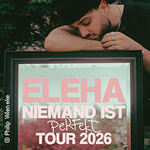 ELEHA - Niemand ist perfekt Tour
