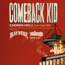 Comeback Kid - Chosen Hell Euro Tour 2027 30.01.2027 Arena Wien